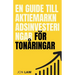 En guide till aktiemarknadsinvesteringar för tonåringar: Hur man säkrar ett liv med ekonomisk frihet genom investeringars kraft