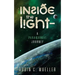 Inside the Light - a Paranormal Journey