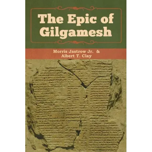The Epic of Gilgamesh