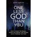 One Less God Than You: How to