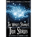 The World's Strangest True Stories