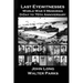 Last Eyewitnesses, World War II Memories: D-Day to 70th Anniversary