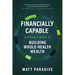 Financially Capable: A Friendly Guide to Building Whole-Health Wealth
