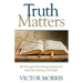 Truth Matters: 25 Thought-Provoking Essays for 21st Century Christians