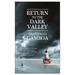 Return to the Dark Valley