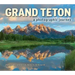 Grand Teton: A Photographic Journey
