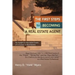 The First Steps to Becoming a Real Estate Agent: An Insight to the Initial Costs of a Career in Real Estate