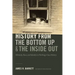 History from the Bottom Up and the Inside Out: Ethnicity, Race, and Identity in Working-Class History