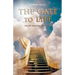 The Gate to Life