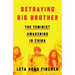 Betraying Big Brother: The Feminist Awakening in China