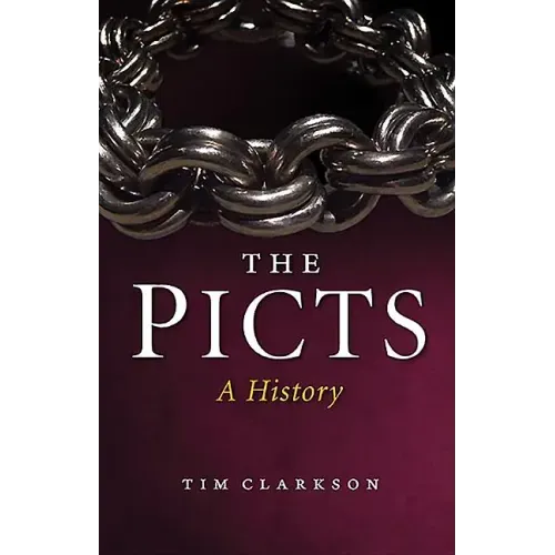 The Picts: A History