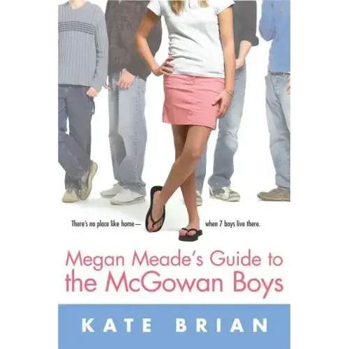 Megan Meade's Guide to the McGowan Boys