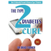 The Type 2 Diabetes Cure: How To Naturally Prevent & Reverse Type 2 Diabetes