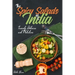 The Spicy Salads of India: Insanely Delicious and Nutritious!
