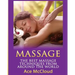 Massage: The Best Massage Techniques From Around The World