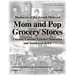 Mom and Pop Grocery Stores