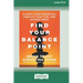 Find Your Balance Point: Clarify Your Priorities, Simplify Your Life, and Achieve More [Standard Large Print 16 Pt Edition]