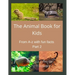 The Animal Book for Kids: : From A-Z with fun facts Part 2