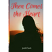Then Comes the Heart