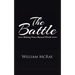The Battle: Making Peace Beyond Words