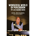 Wonderful World of Percussion: My Life Behind Bars