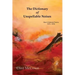 The Dictionary of Unspellable Noises: New & Selected Poems 1975 - 2018