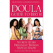 The Doula Guide to Birth: Secrets Every Pregnant Woman Should Know