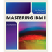 Mastering IBM i
