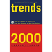 Trends 2000: How to Prepare for and Profit from the Changes of the 21st Century