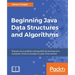 Beginning Java Data Structures and Algorithms