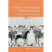 A History of the Peoples of the British Isles: From Prehistoric Times to 1688