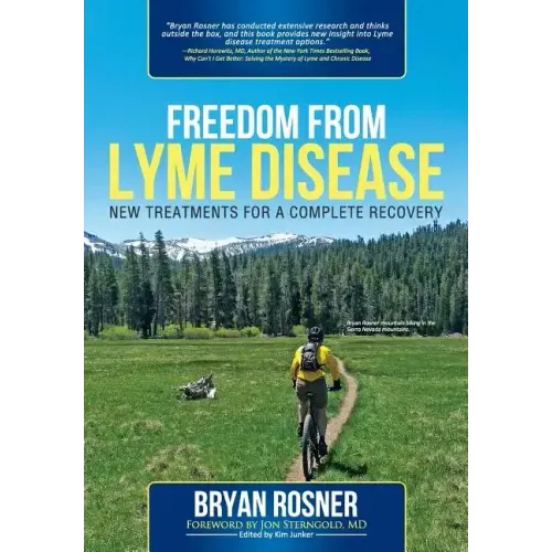 Freedom from Lyme Disease: New Treatments for a Complete Recovery