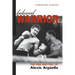 Beloved Warrior: The Rise and Fall of Alexis Argüello