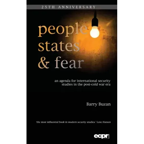 People, States and Fear: An Agenda for International Security Studies in the Post-Cold War Era