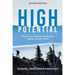 High Potential: How to Spot, Manage and Develop Talented People at Work