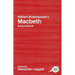 William Shakespeare's Macbeth: A Routledge Study Guide and Sourcebook