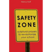 Safety Zone: Scriptural Prayers to Revolutionize Your School