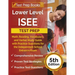 Lower Level ISEE Test Prep: Math, Reading, Vocabulary, and Verbal Study Guide with Practice Questions for the Independent School Entrance Exam [5t