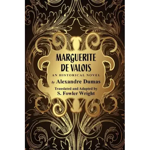 Marguerite de Valois: An Historical Novel