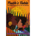 Truth's Table: Black Women's Musings on Life, Love, and Liberation