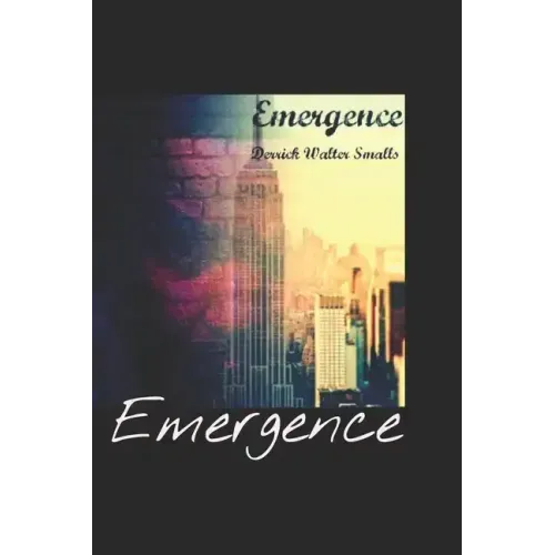 Emergence: Of A Man