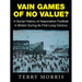 Vain Games of No Value?: A Social History of Association Football in Britain During its First Long Century