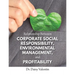 Relationship Between Corporate Social Responsibility, Environmental Management, and Profitability