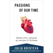 Passions of Our Time