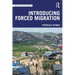 Introducing Forced Migration