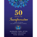 50 Days to Transformation: Train to Reign as Christ's Eternal Heiress