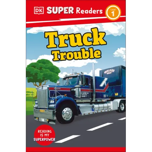 DK Super Readers Level 1 Truck Trouble
