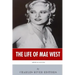 American Legends: The Life of Mae West