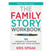 The Family Story Workbook: 105 Prompts & Pointers for Writing Your History