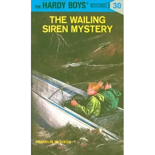Hardy Boys 30: The Wailing Siren Mystery